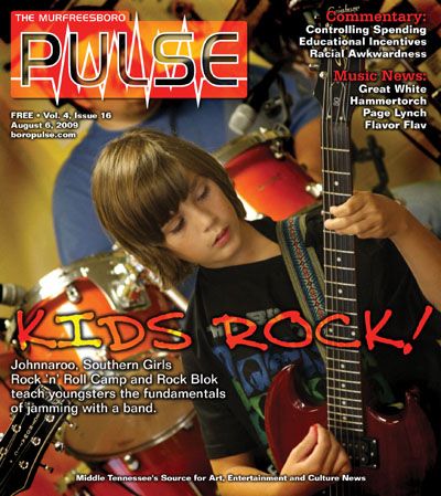 Murfreesboro Pulse, August 6, 2009: Kids Rock